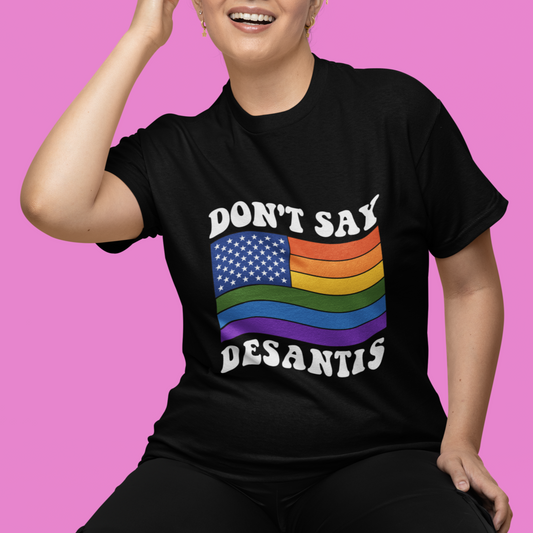 gay-pride-t-shirt-dont-say-desantis-florida-say-gay-lgbtq-pride