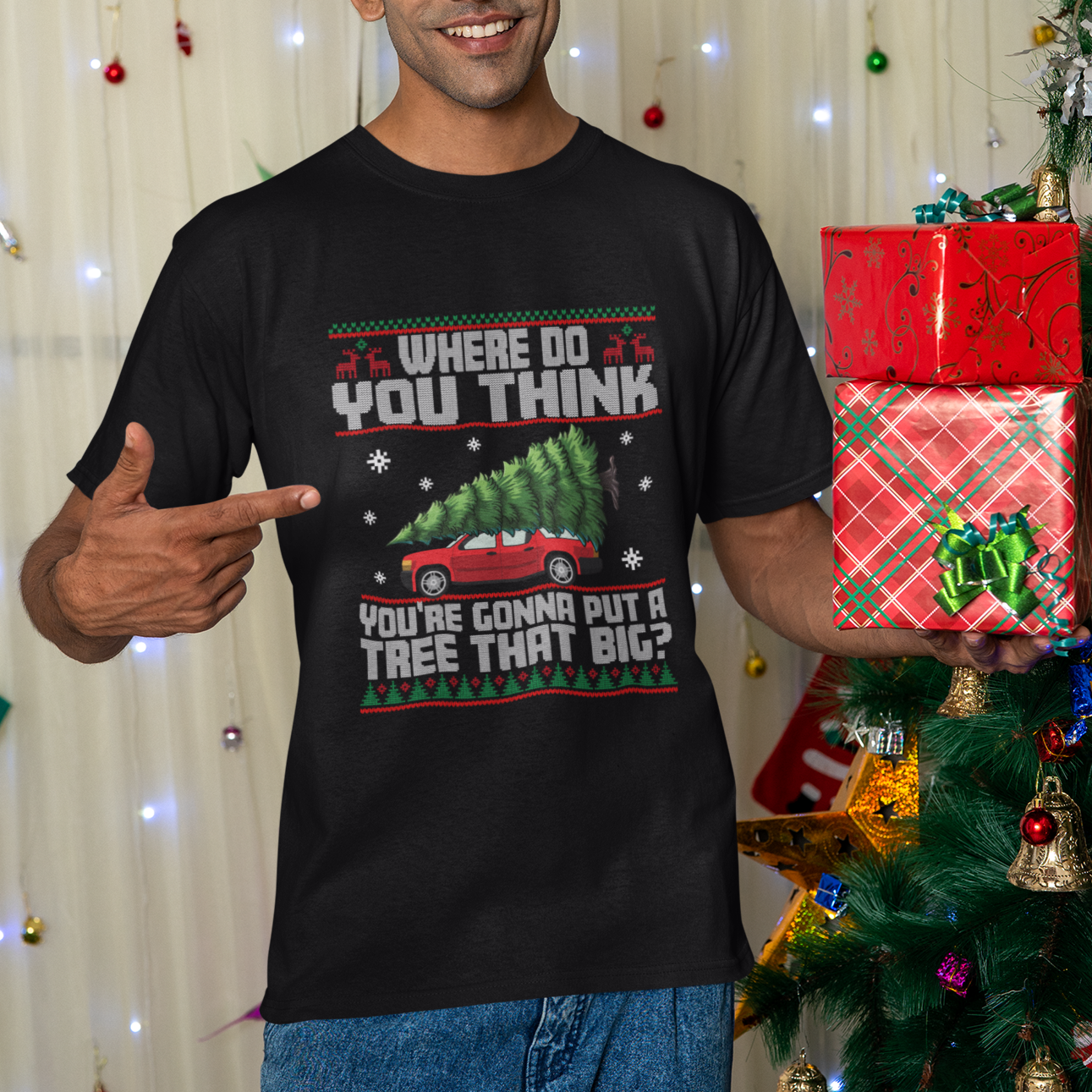 funny-christmas-t-shirt-where-do-you-think-youre-gonna-put-a-tree-that-big-xmas-tree-ugly-sweater