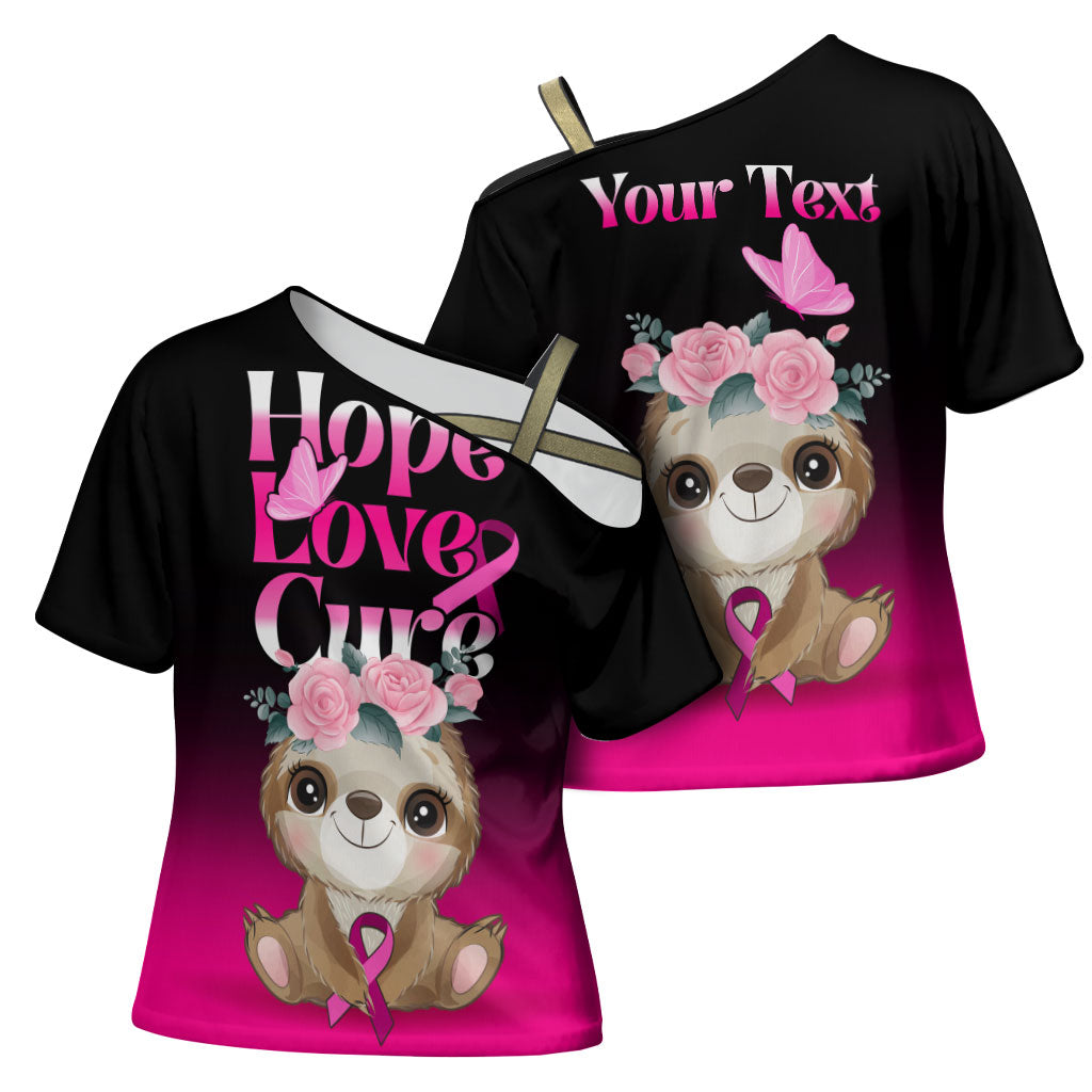 Personalised Hope Love Cure Sloth Cross Shoulder Shirt