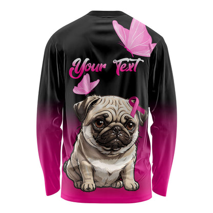 Personalised Pink Out Long Sleeve Shirt Pug Dog Breast Cancer Support