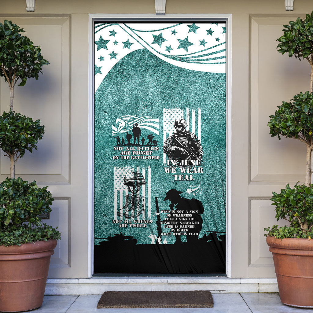 Veteran PTSD Door Cover Not A Sign Of Weakness It Is Earned By Doing What Others Fear