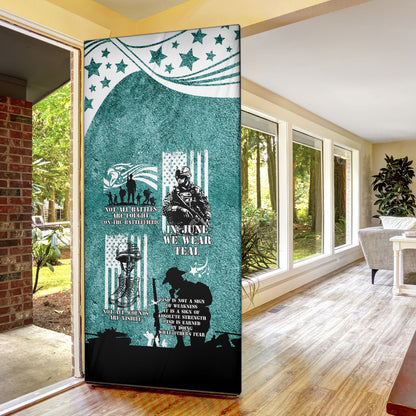 Veteran PTSD Door Cover Not A Sign Of Weakness It Is Earned By Doing What Others Fear