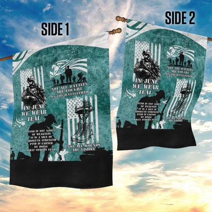 Veteran PTSD Garden Flag Not A Sign Of Weakness It Is Earned By Doing What Others Fear