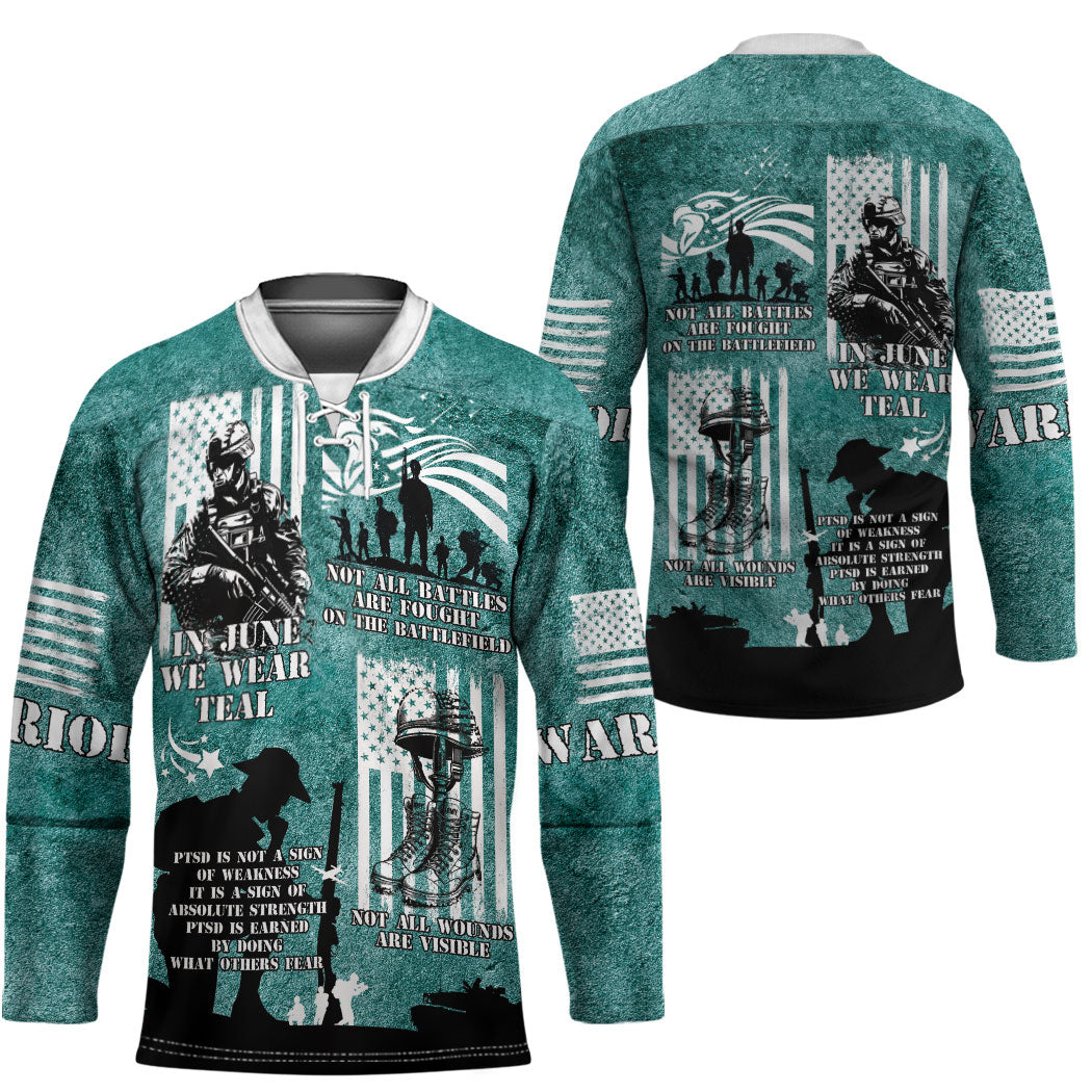 Veteran PTSD Hockey Jersey Not A Sign Of Weakness It Is Earned By Doing What Others Fear