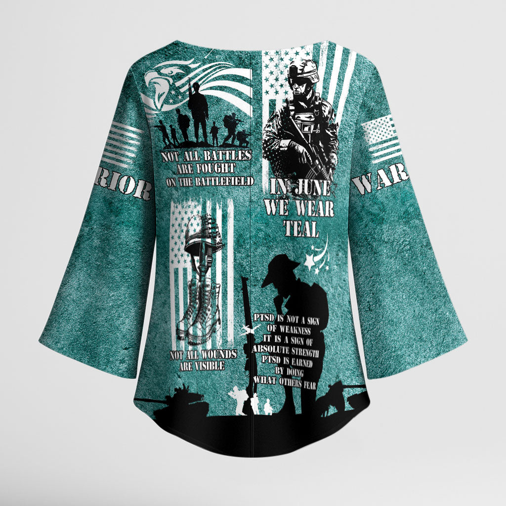 Veteran PTSD Kimono Sleeve Blouse Not A Sign Of Weakness It Is Earned By Doing What Others Fear
