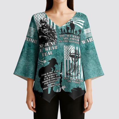 Veteran PTSD Kimono Sleeve Blouse Not A Sign Of Weakness It Is Earned By Doing What Others Fear
