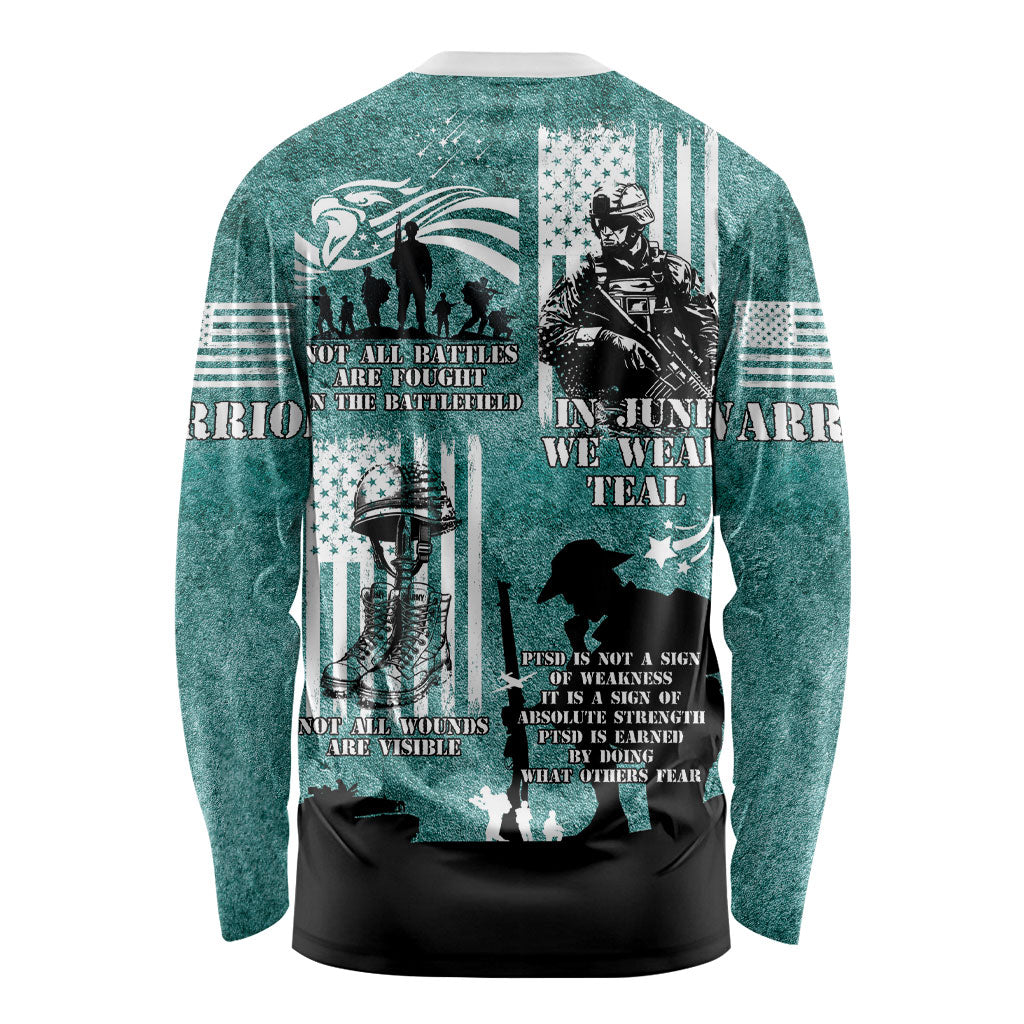 Veteran PTSD Long Sleeve Shirt Not A Sign Of Weakness It Is Earned By Doing What Others Fear