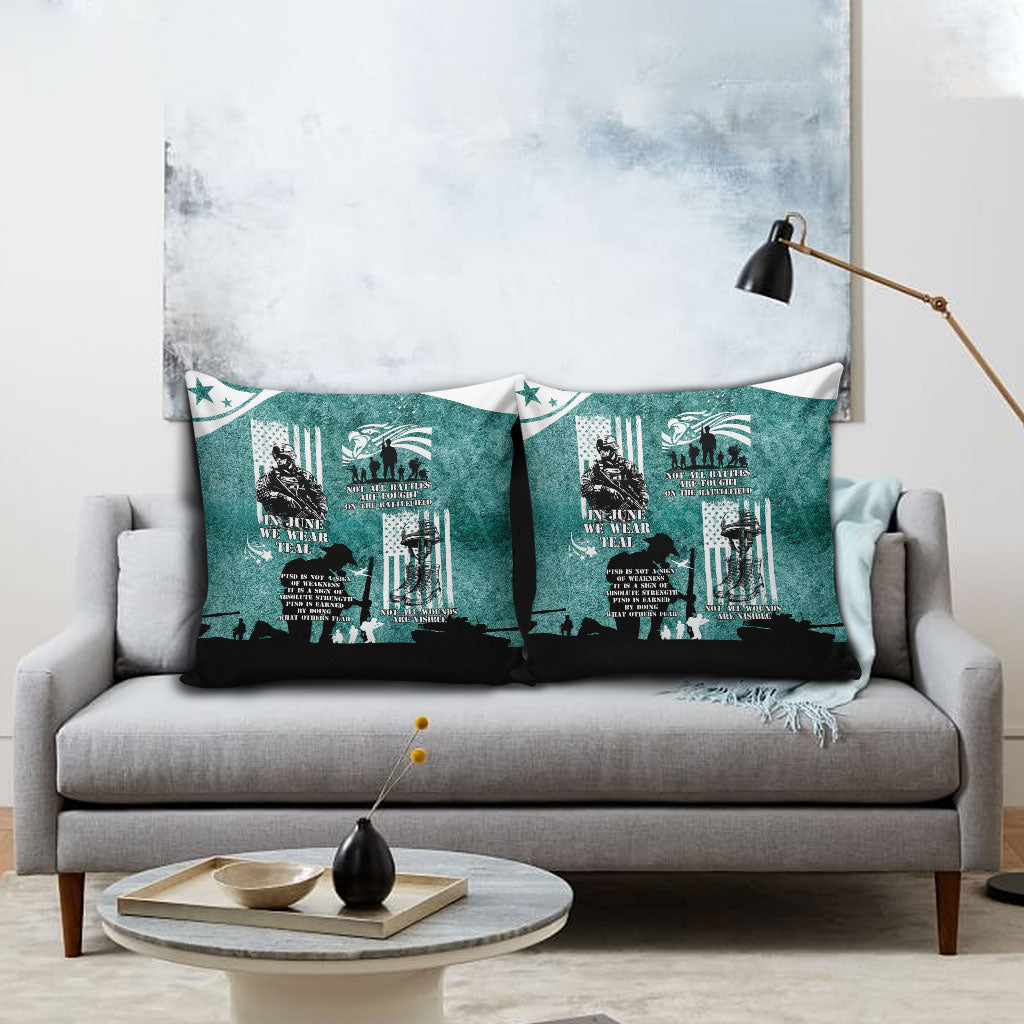 Veteran PTSD Pillow Cover Not A Sign Of Weakness It Is Earned By Doing What Others Fear