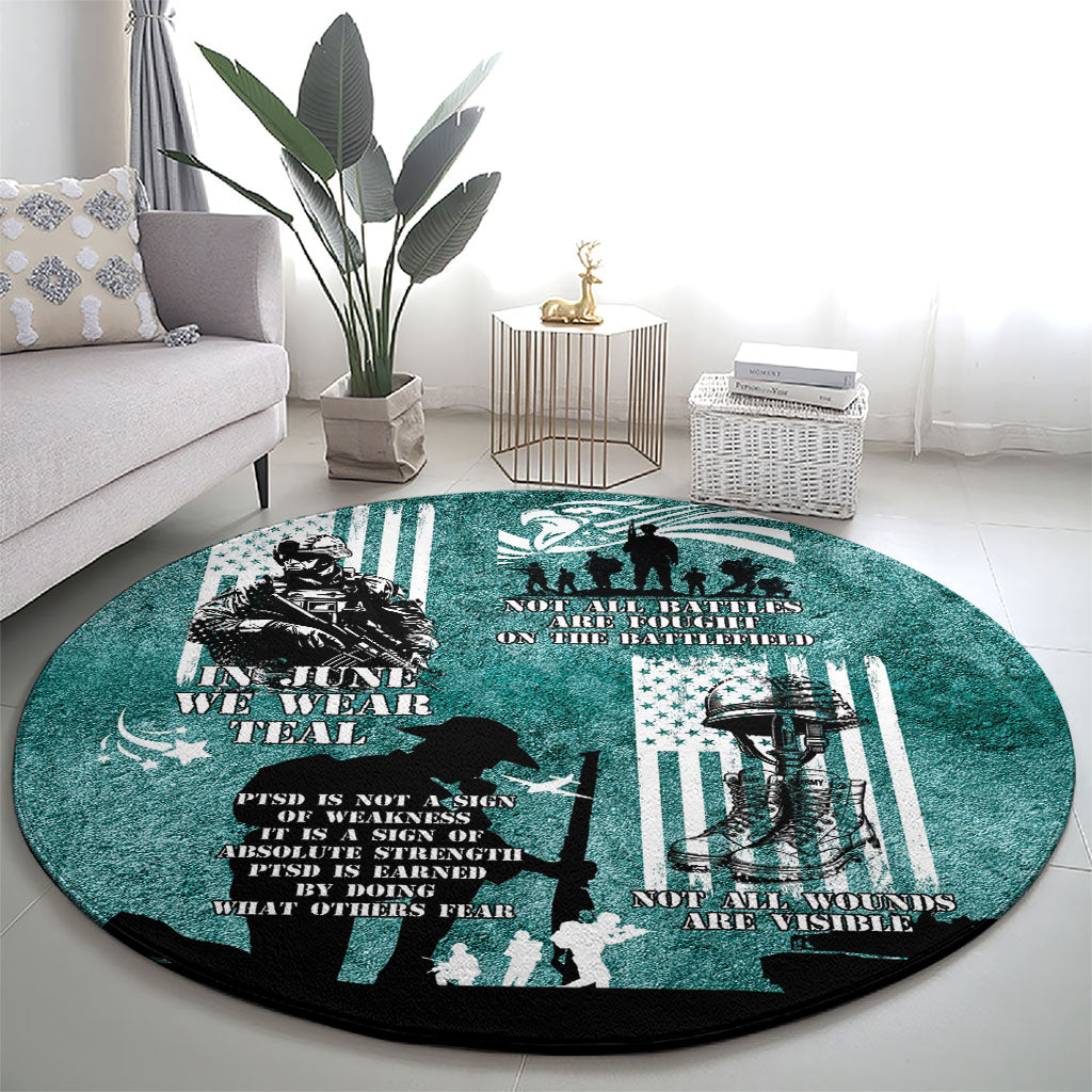 Veteran PTSD Round Carpet Not A Sign Of Weakness It Is Earned By Doing What Others Fear