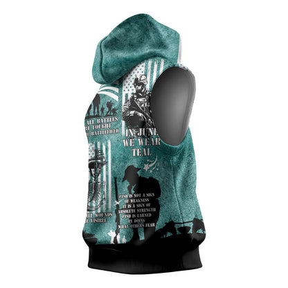 Veteran PTSD Sleeveless Hoodie Not A Sign Of Weakness It Is Earned By Doing What Others Fear