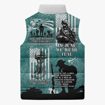 Veteran PTSD Sleeveless Puffer Jacket Not A Sign Of Weakness It Is Earned By Doing What Others Fear