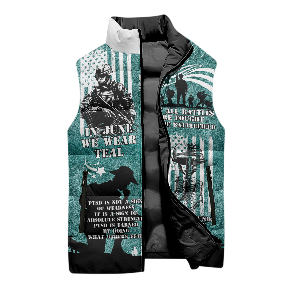 Veteran PTSD Sleeveless Puffer Jacket Not A Sign Of Weakness It Is Earned By Doing What Others Fear