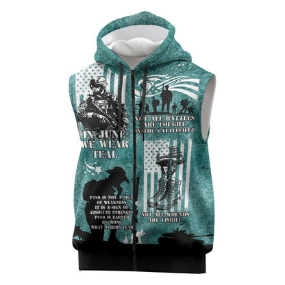 Veteran PTSD Sleeveless Zip Hoodie Not A Sign Of Weakness It Is Earned By Doing What Others Fear