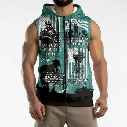 Veteran PTSD Sleeveless Zip Hoodie Not A Sign Of Weakness It Is Earned By Doing What Others Fear