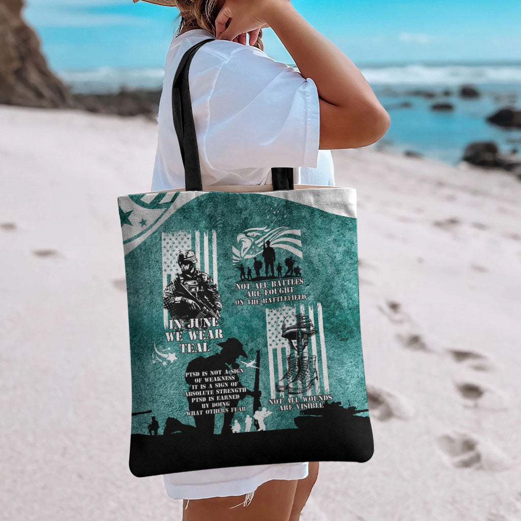 Veteran PTSD Tote Bag Not A Sign Of Weakness It Is Earned By Doing What Others Fear