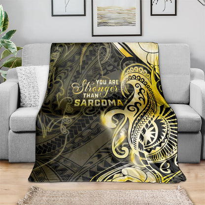 Sarcoma Support Blanket You Are Stronger Than Sarcoma