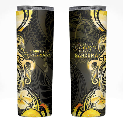 Sarcoma Support Skinny Tumbler You Are Stronger Than Sarcoma