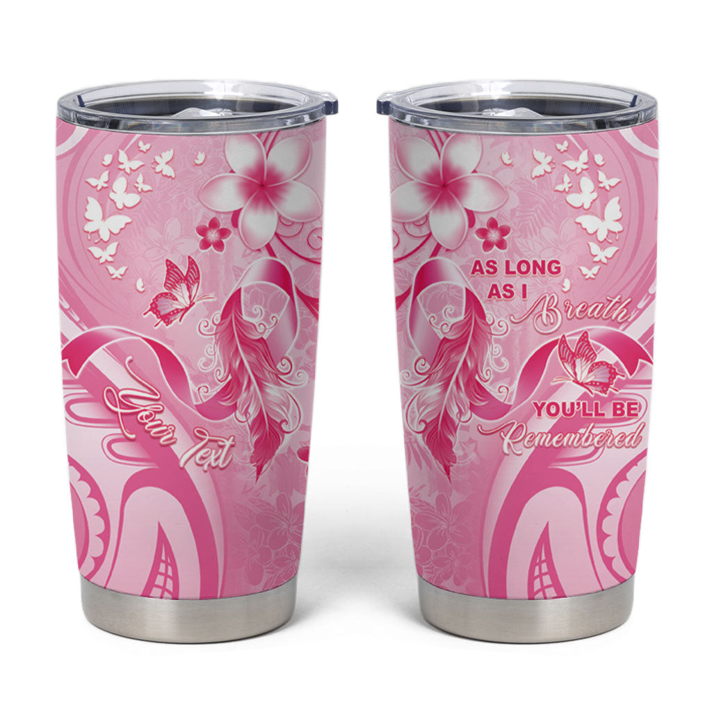 Personalised Memorial Pink Breast Cancer Support Tumbler Cup Plumeria Floral Tribal Pattern