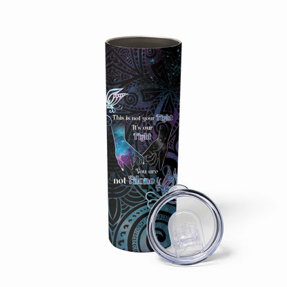 Suicide Prevention Skinny Tumbler You Are Not Alone