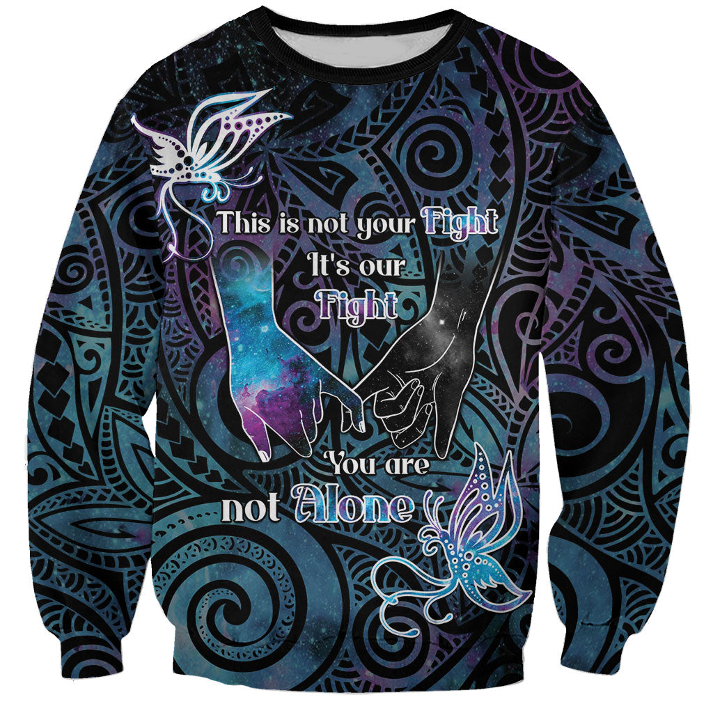 Suicide Prevention Sweatshirt You Are Not Alone