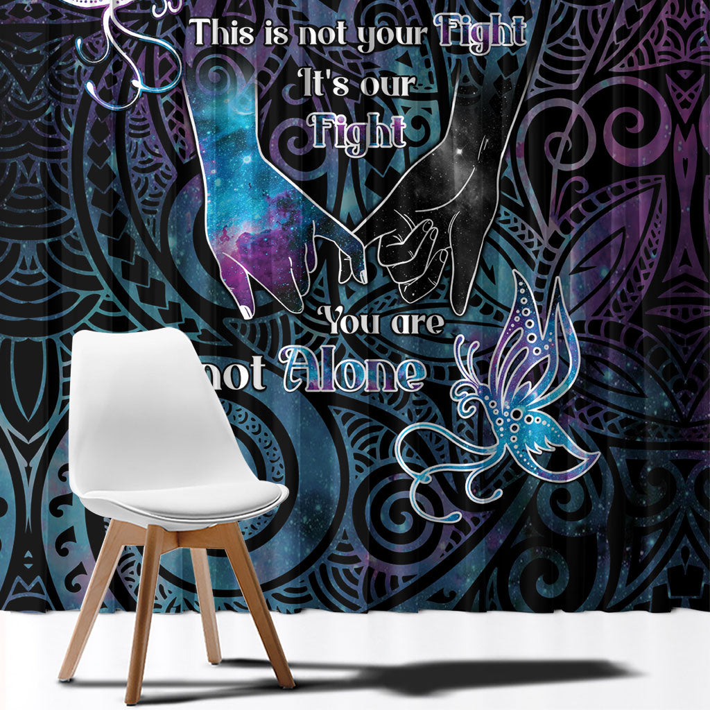 Suicide Prevention Window Curtain You Are Not Alone