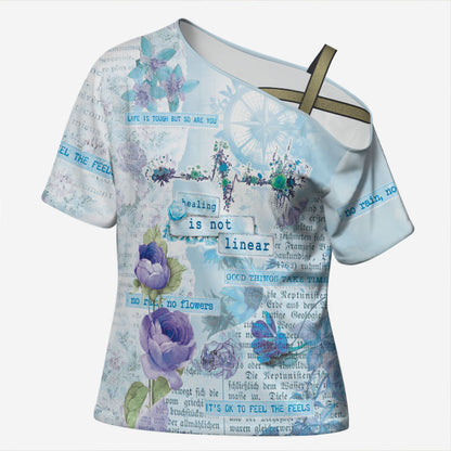 Mental Health Cross Shoulder Shirt Healing Is Not Linear