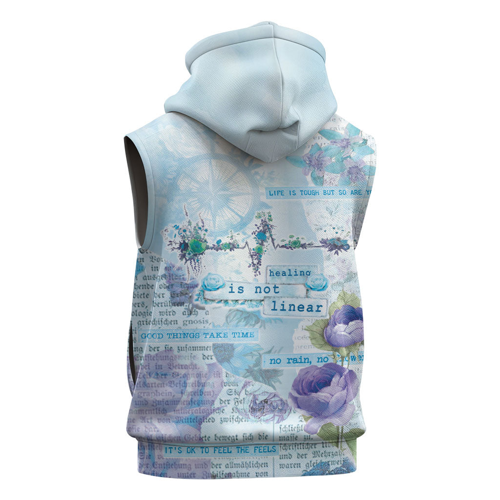 Mental Health Sleeveless Hoodie Healing Is Not Linear