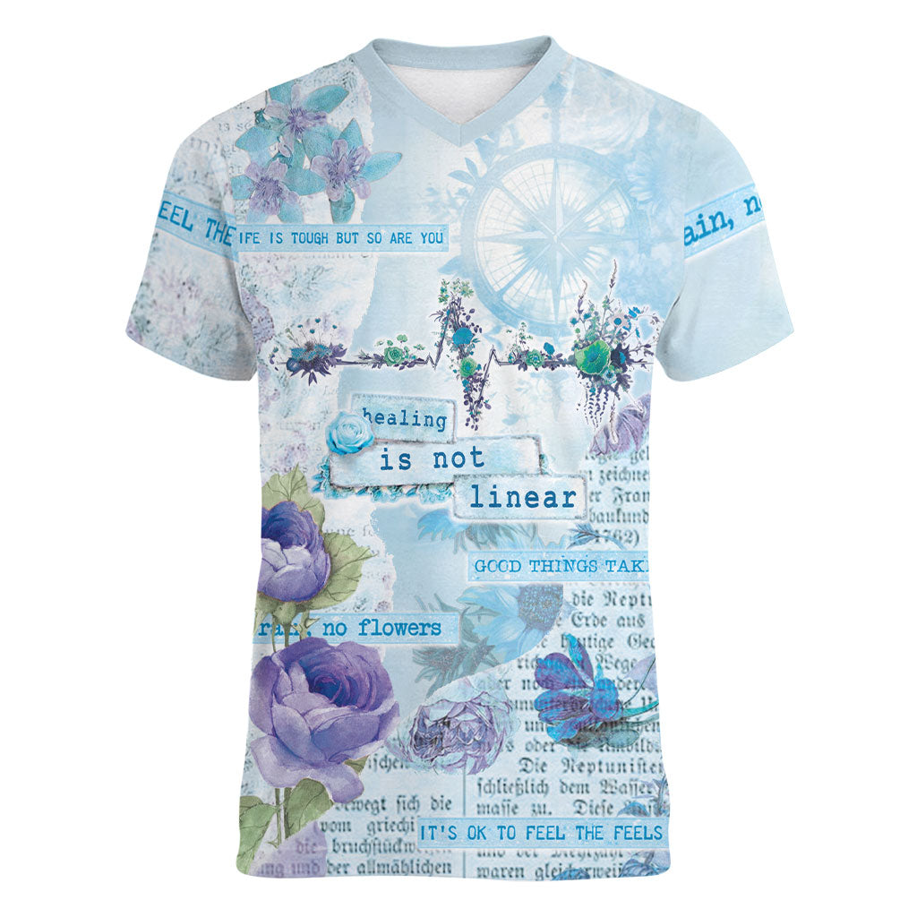 Mental Health Women V-Neck T-Shirt Healing Is Not Linear