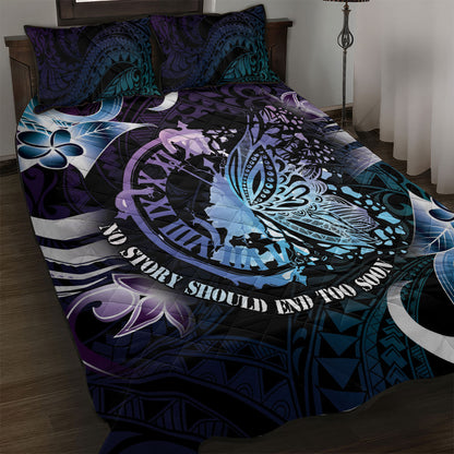 Polynesia Suicide Prevention Quilt Bed Set No Story Should End Too Soon