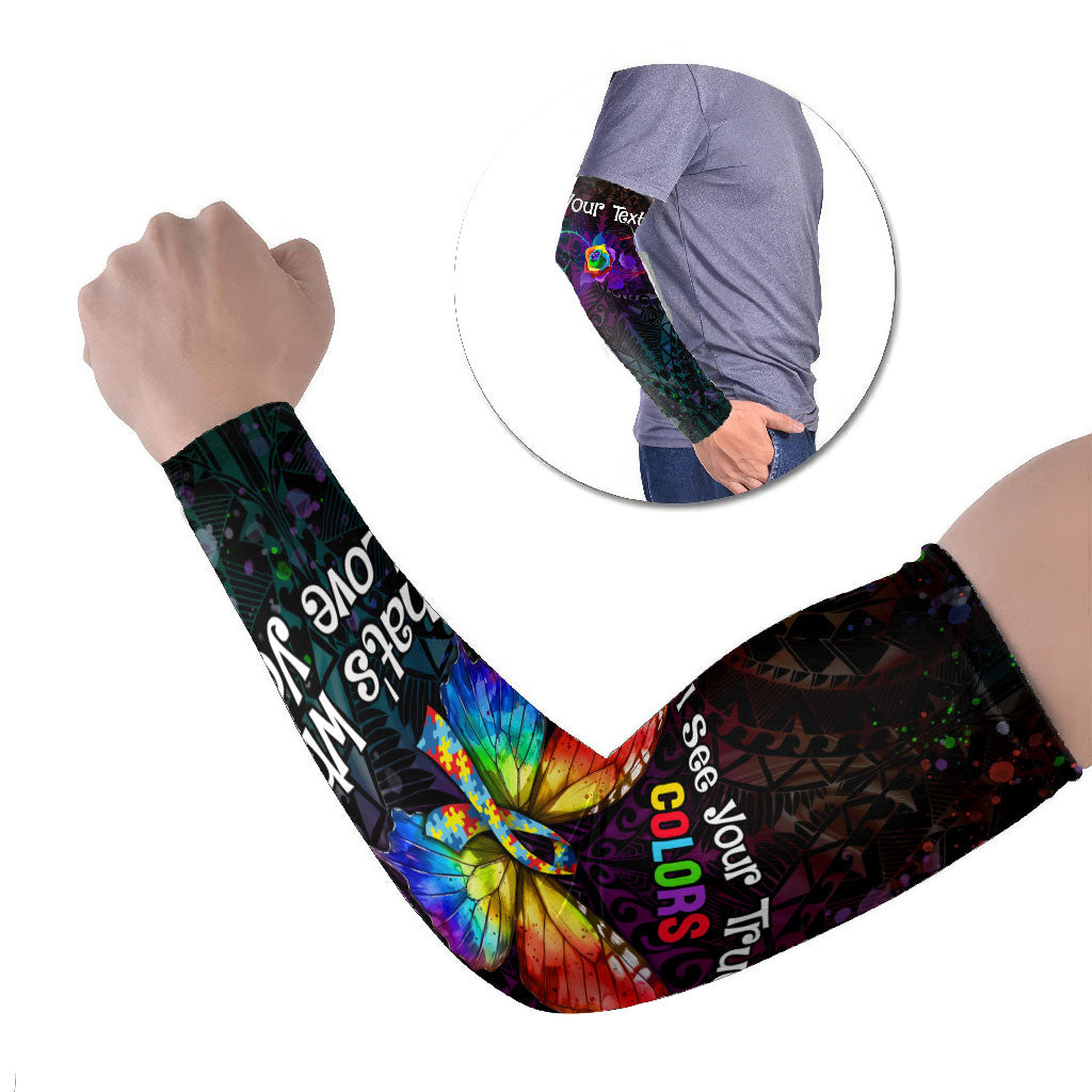 I See Your True Colors Personalised Arm Sleeves Autism Support