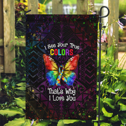 I See Your True Colors Garden Flag Autism Support