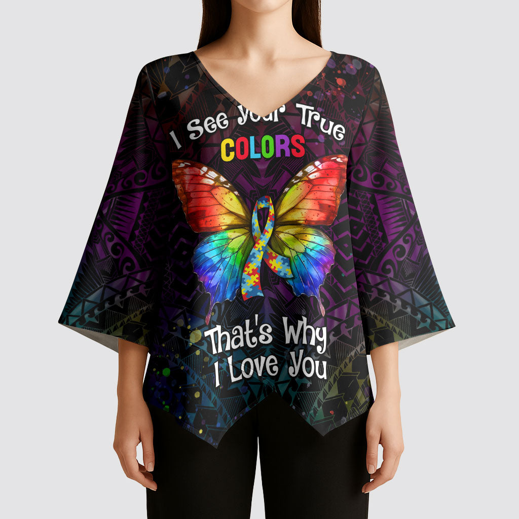 I See Your True Colors Personalised Kimono Sleeve Blouse Autism Support