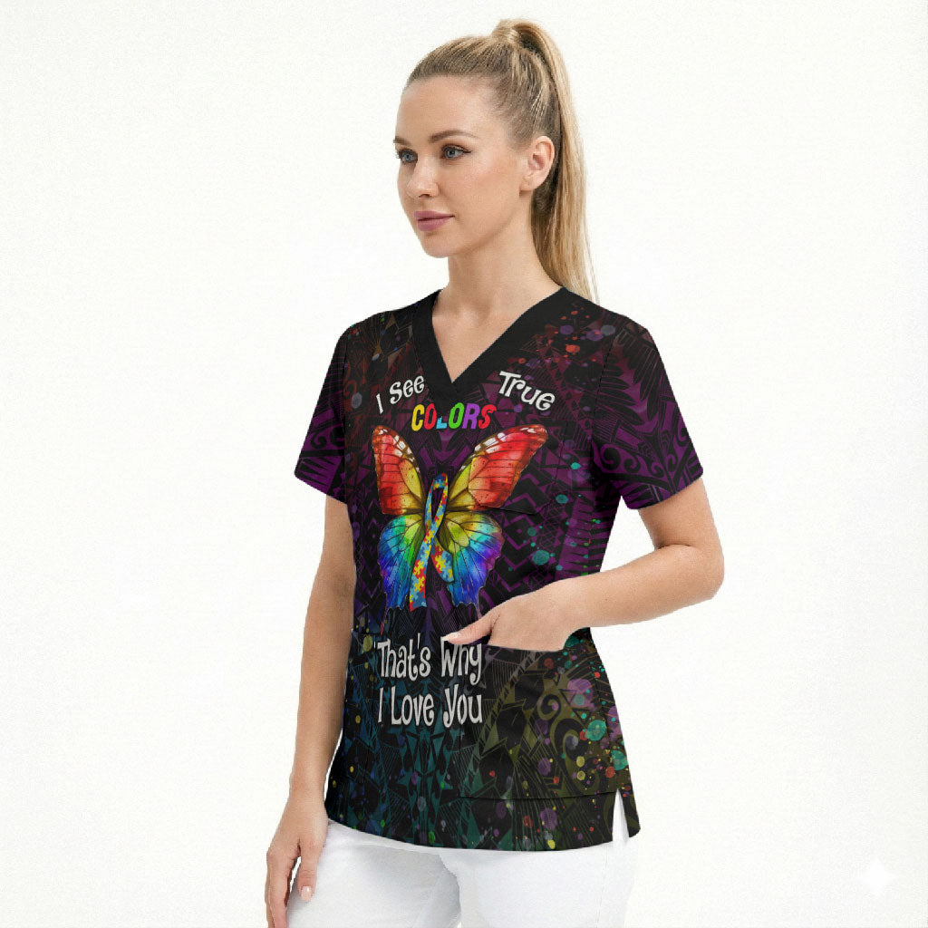 I See Your True Colors Personalised Scrub Top Autism Support