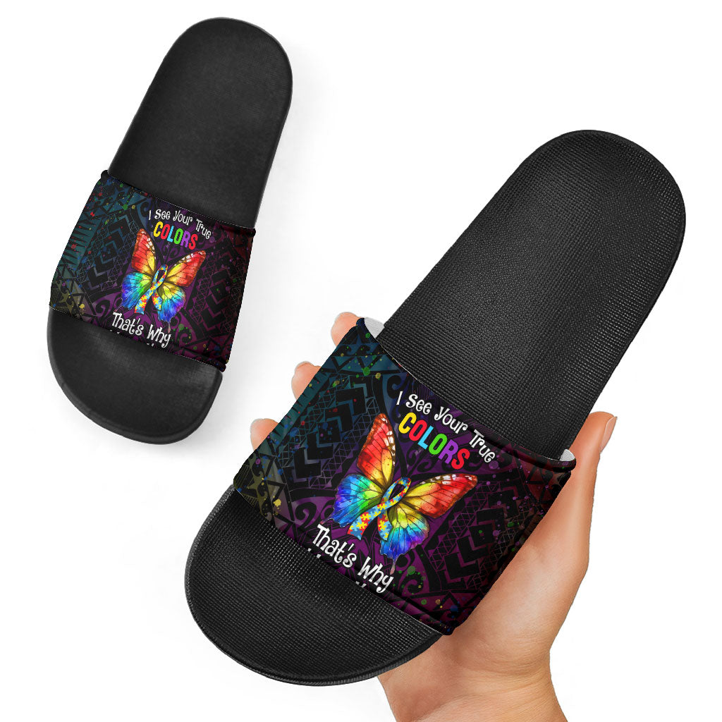 I See Your True Colors Slide Sandals Autism Support