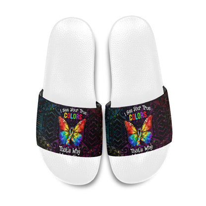 I See Your True Colors Slide Sandals Autism Support