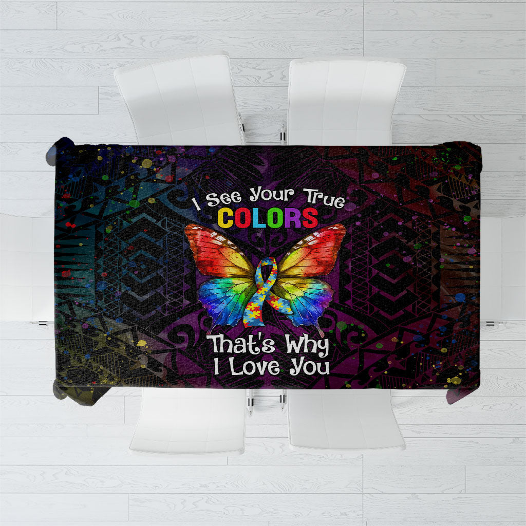 I See Your True Colors Tablecloth Autism Support