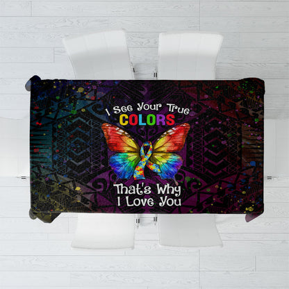 I See Your True Colors Tablecloth Autism Support