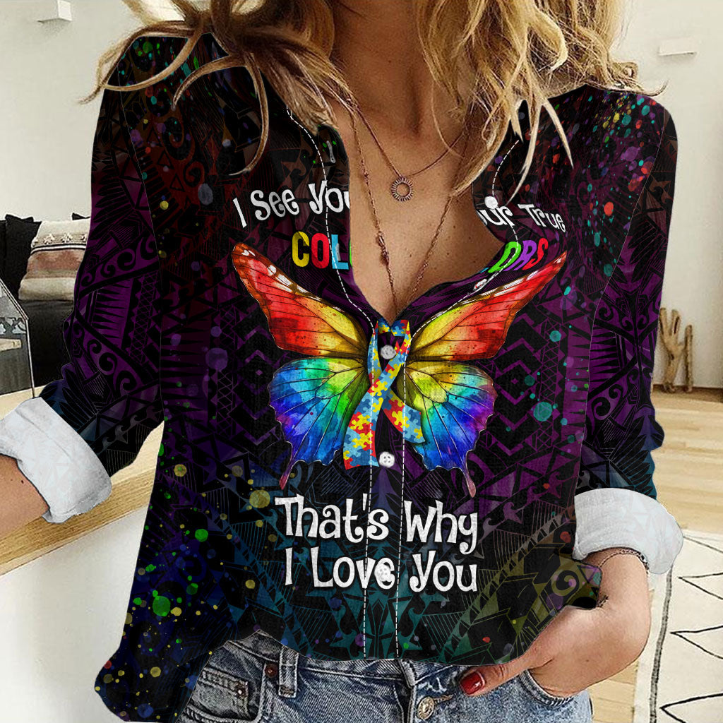 I See Your True Colors Personalised Women Casual Shirt Autism Support