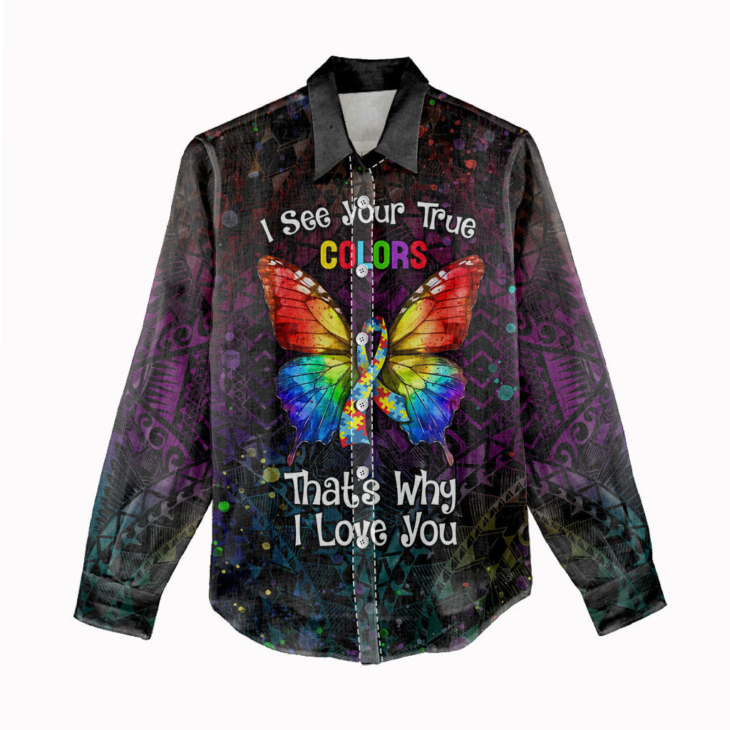 I See Your True Colors Personalised Women Casual Shirt Autism Support