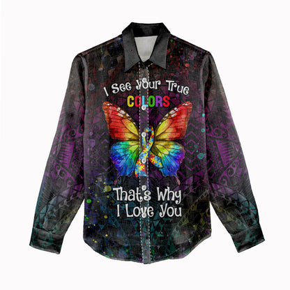 I See Your True Colors Personalised Women Casual Shirt Autism Support