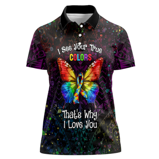 I See Your True Colors Personalised Women Polo Shirt Autism Support
