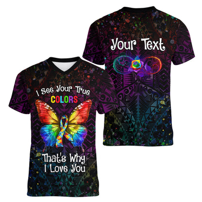 I See Your True Colors Personalised Women V-Neck T-Shirt Autism Support