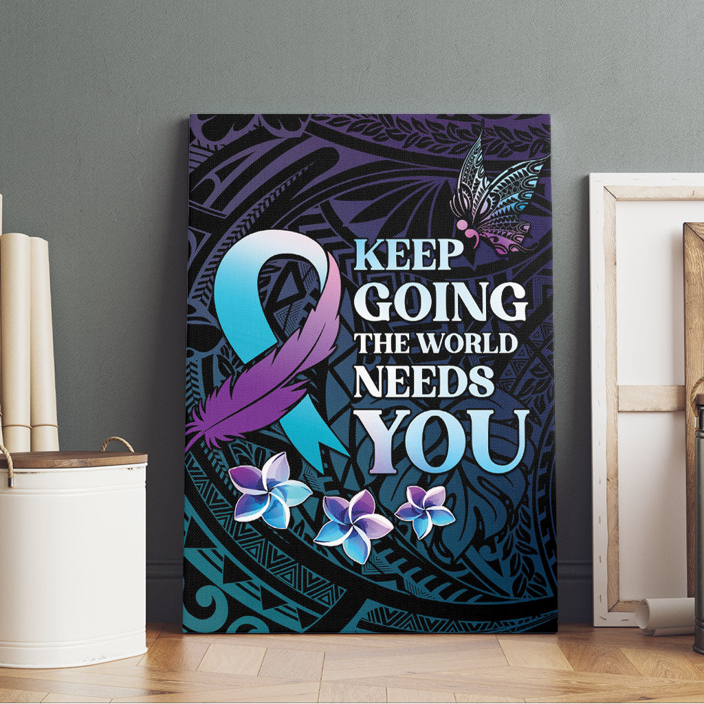 Polynesia Suicide Prevention Canvas Wall Art Keep Going The World Needs You