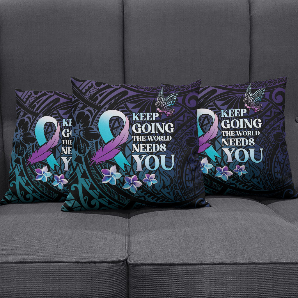 Polynesia Suicide Prevention Pillow Cover Keep Going The World Needs You