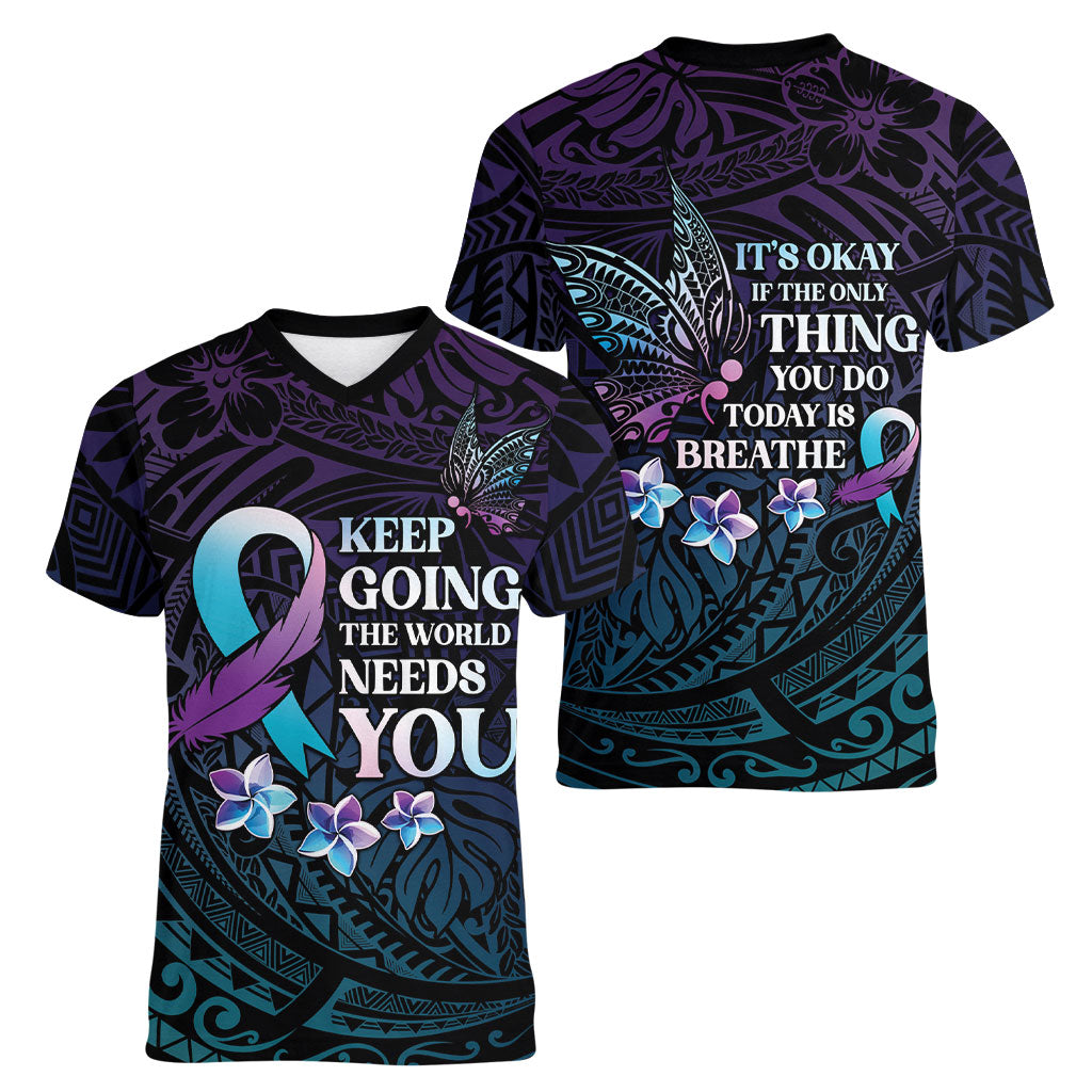 Polynesia Suicide Prevention Women V-Neck T-Shirt Keep Going The World Needs You