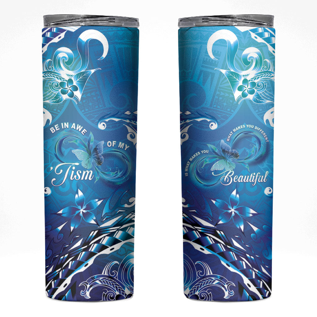 Polynesia Autism Support Skinny Tumbler Be In Awe Of My 'Tism
