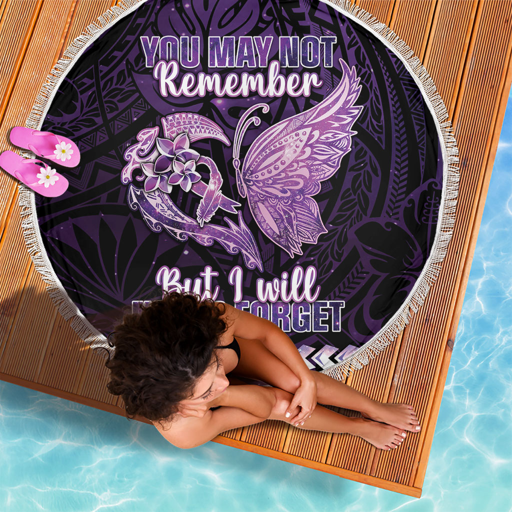 Alzheimer Support Beach Blanket You May Not Remember But I Will Never Forget