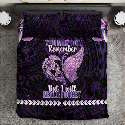 Alzheimer Support Bedding Set You May Not Remember But I Will Never Forget