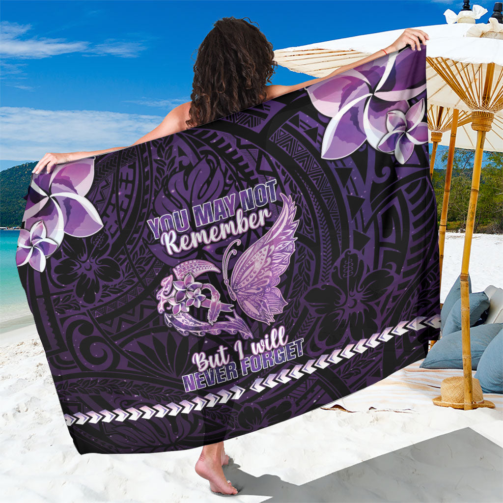 Alzheimer Support Sarong You May Not Remember But I Will Never Forget