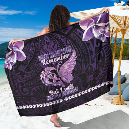 Alzheimer Support Sarong You May Not Remember But I Will Never Forget